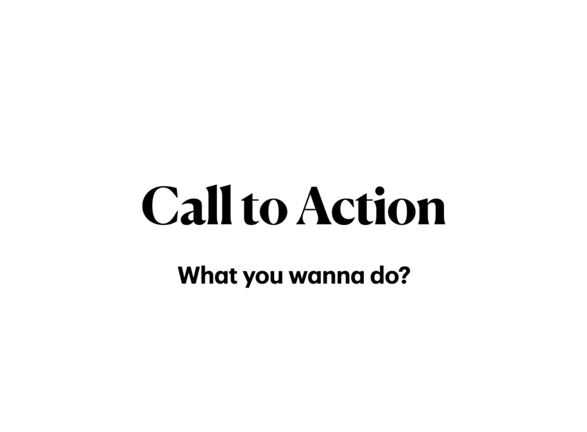 Call to Action ...