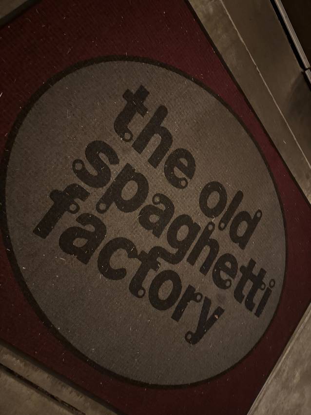 The Old Spaghetti Factory